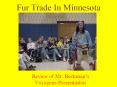 Fur Trade In Minnesota PowerPoint PPT Presentation