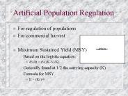 Artificial Population Regulation