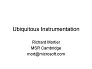 Ubiquitous Instrumentation
