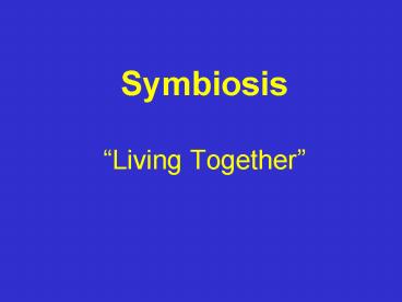 Symbiosis