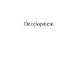 Development PowerPoint PPT Presentation