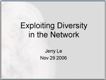 Exploiting Diversity in the Network