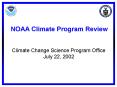 Overview' Briefing on Climate Programs of the National Oceanic and Atmospheric Administration, 22 Ju PowerPoint PPT Presentation
