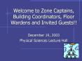 Welcome to Zone Captains, Building Coordinators, Floor Wardens and Invited Guests PowerPoint PPT Presentation