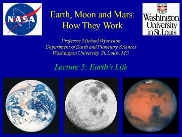 Earth, Moon and Mars: How They Work