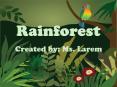 Rainforest PowerPoint PPT Presentation