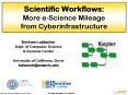 Scientific Workflows: More eScience Mileage from Cyberinfrastructure PowerPoint PPT Presentation