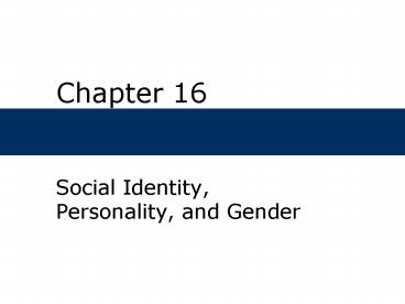 Social Identity, Personality, and Gender