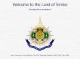 Thailand: The Land of Smiles PowerPoint PPT Presentation