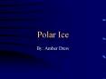 Polar Ice PowerPoint PPT Presentation