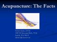 Acupuncture: The Facts PowerPoint PPT Presentation