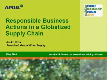Responsible Business Actions in a Globalized Supply Chain
