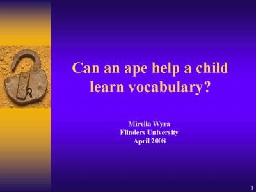 Can an ape help a child learn vocabulary