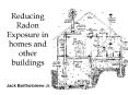 Reducing Radon Exposure in homes and other buildings PowerPoint PPT Presentation