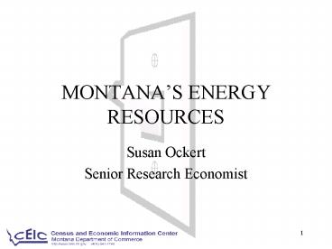 MONTANAS ENERGY RESOURCES
