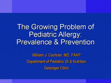 The Growing Problem of Pediatric Allergy: Prevalence