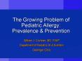 The Growing Problem of Pediatric Allergy: Prevalence PowerPoint PPT Presentation