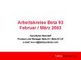 Arbeitskreise Beta 93 Februar Mrz 2003 PowerPoint PPT Presentation