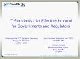IT Standards: An Effective Protocol for Governments and Regulators PowerPoint PPT Presentation