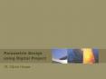 Parametric Design using Digital Project PowerPoint PPT Presentation