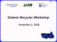 Ontario Recycler Workshop PowerPoint PPT Presentation
