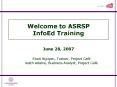 Welcome to ASRSP InfoEd Training PowerPoint PPT Presentation