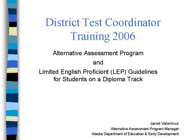 District Test Coordinator Training 2006