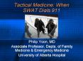 Tactical Medicine: When SWAT Dials 911 PowerPoint PPT Presentation