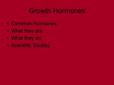 Growth Hormones