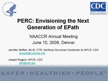 PERC: Envisioning the Next Generation of EPath