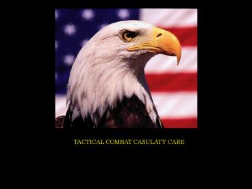 Combat Casualty Care
