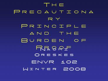 The Precautionary Principle and the Burden of Proof