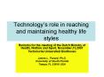 Technologys role in reaching and maintaining healthy life styles PowerPoint PPT Presentation