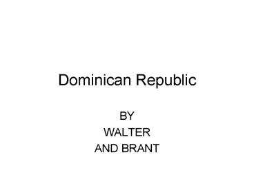 Dominican Republic