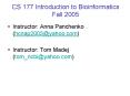 CS 177 Introduction to Bioinformatics Fall 2005 PowerPoint PPT Presentation