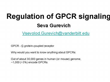Regulation of GPCR signaling