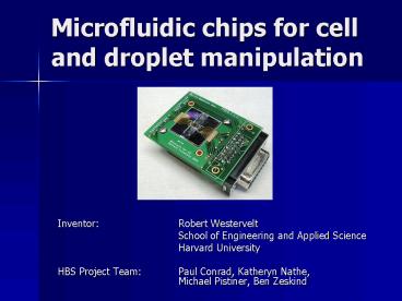 Microfluidic chips for cell and droplet manipulation