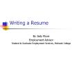 Writing a Resume PowerPoint PPT Presentation