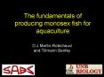The fundamentals of producing monosex fish for aquaculture PowerPoint PPT Presentation