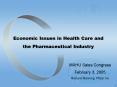 Economic Issues in Health Care and PowerPoint PPT Presentation