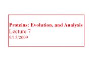 Proteins: Evolution, and Analysis Lecture 7