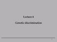 Lecture 6 Genetic discrimination PowerPoint PPT Presentation