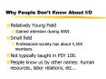 Why People Dont Know About IO PowerPoint PPT Presentation