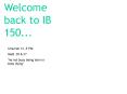 Welcome back to IB 150''' PowerPoint PPT Presentation