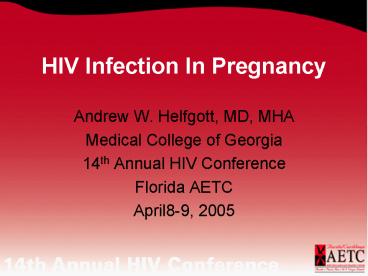 HIV Infection In Pregnancy
