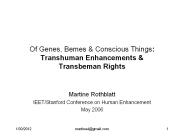 Of Genes, Bemes