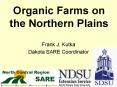 Organic Farms on the Northern Plains PowerPoint PPT Presentation