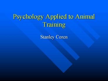 Psychology Applied to Animal Training
