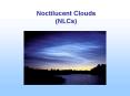 Noctilucent Clouds NLCs PowerPoint PPT Presentation
