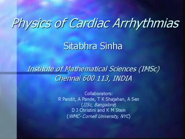 Physics of Cardiac Arrhythmias